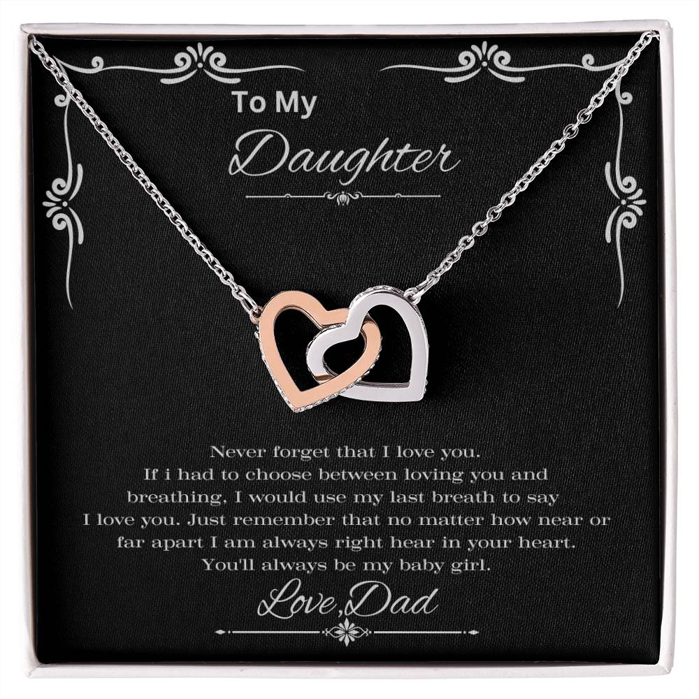 Daughter Gifts - Never Forget That I Love You